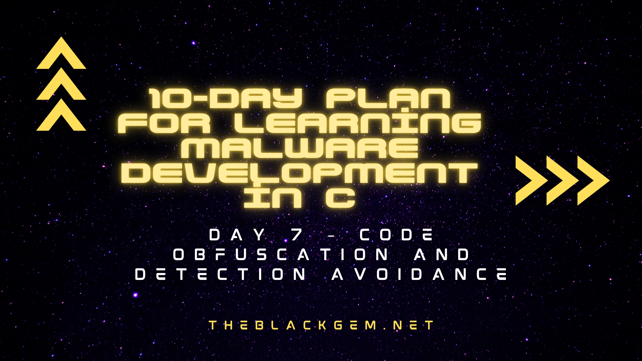 10-Day Plan for Learning Malware Development in C: Day 7 – Code Obfuscation and Detection Avoidance