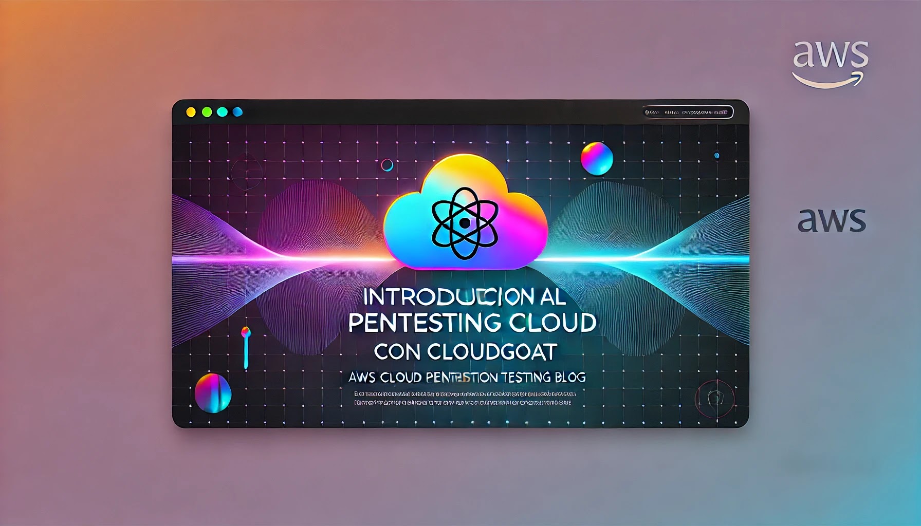 Introducción al Pentesting Cloud con CloudGoat
